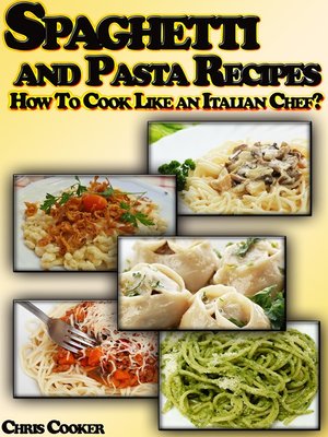 cover image of Spaghetti and Pasta Recipes